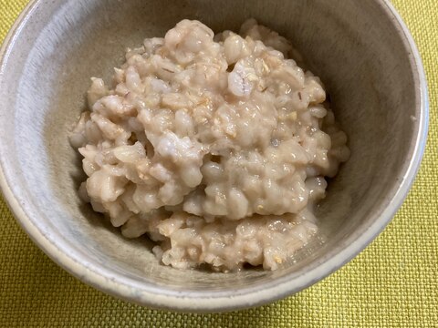 うちのごはん　餅麦とオートミールのお粥